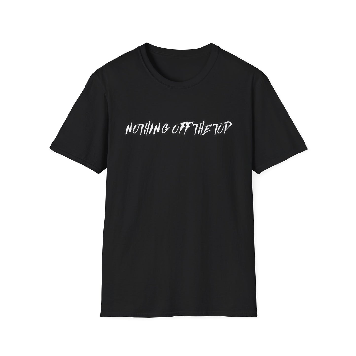 Nothing Off The Top T‑Shirt — Casual Streetwear Graphic Tee