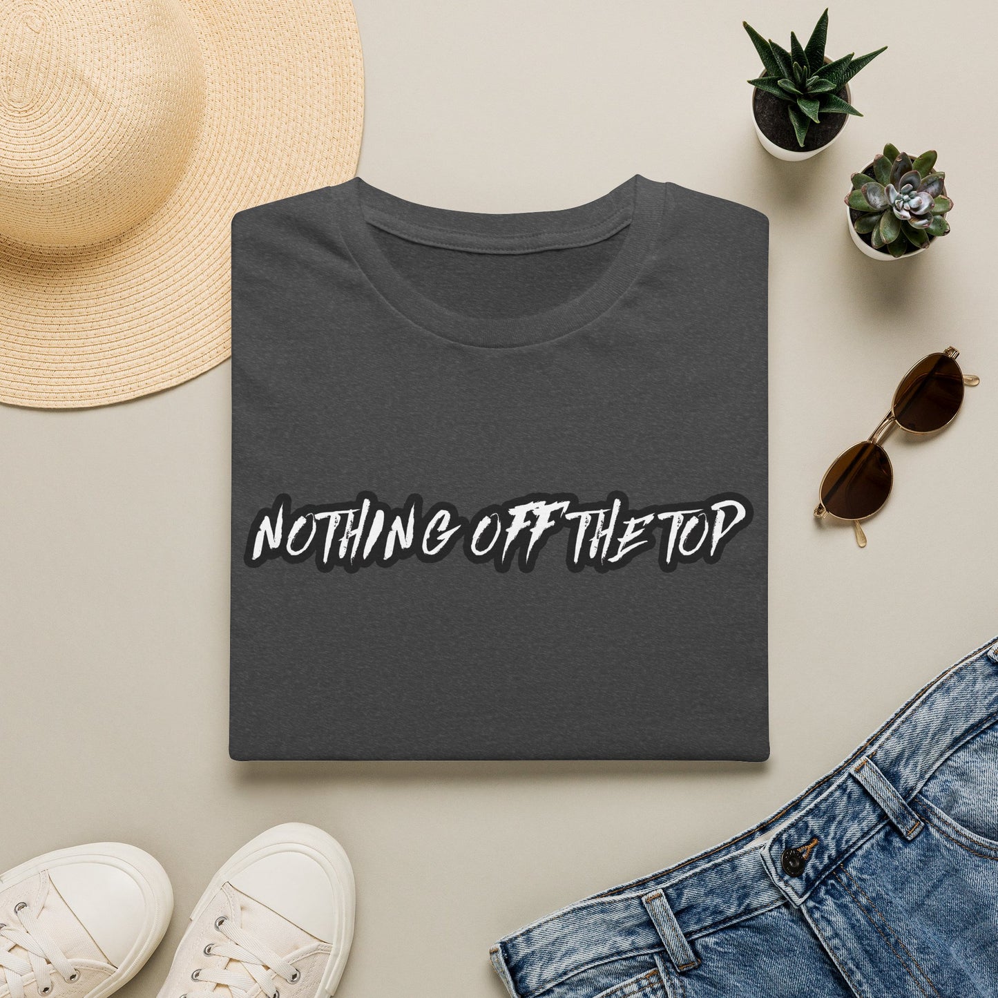 Nothing Off The Top T‑Shirt — Casual Streetwear Graphic Tee