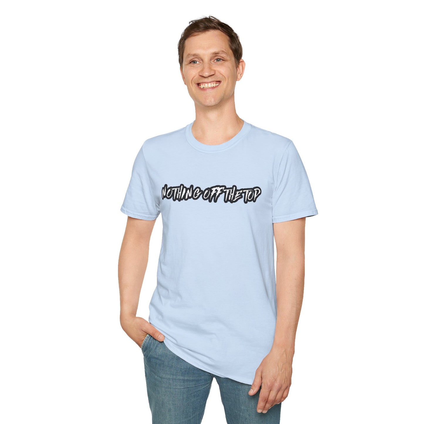 Nothing Off The Top T‑Shirt — Casual Streetwear Graphic Tee